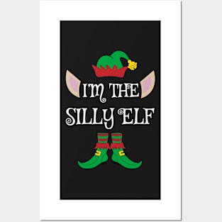 I'm The Silly Christmas Elf Posters and Art